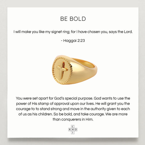 Be Bold Signet Ring