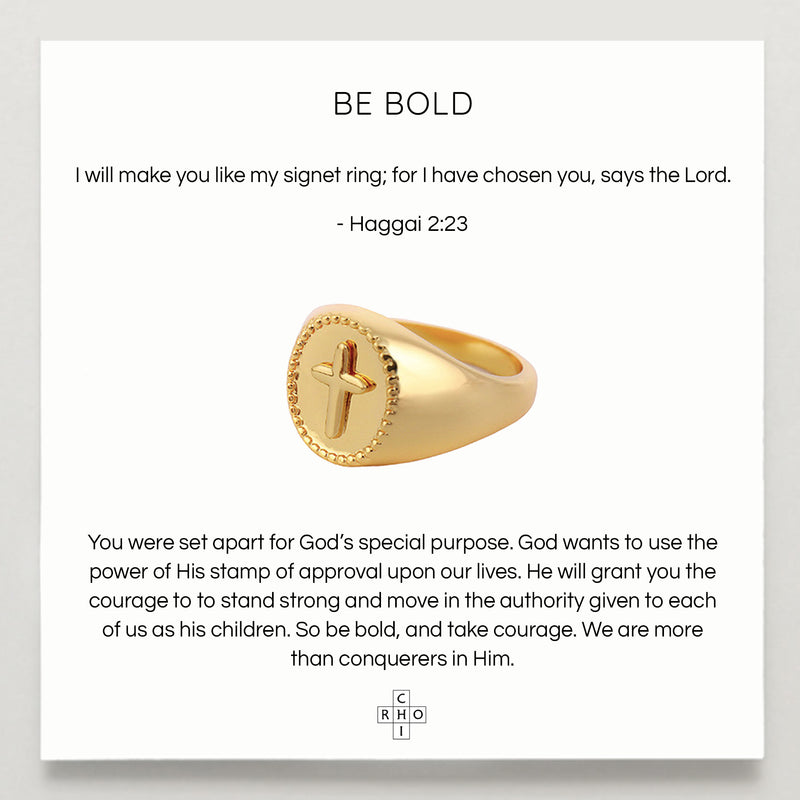 Be Bold Signet Ring